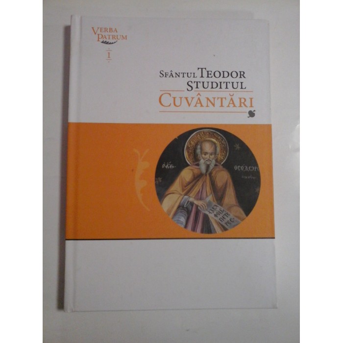 CUVANTARI - Sfantul TEODOR STUDITUL CUVANTARI - Sfantul TEODOR STUDITUL
